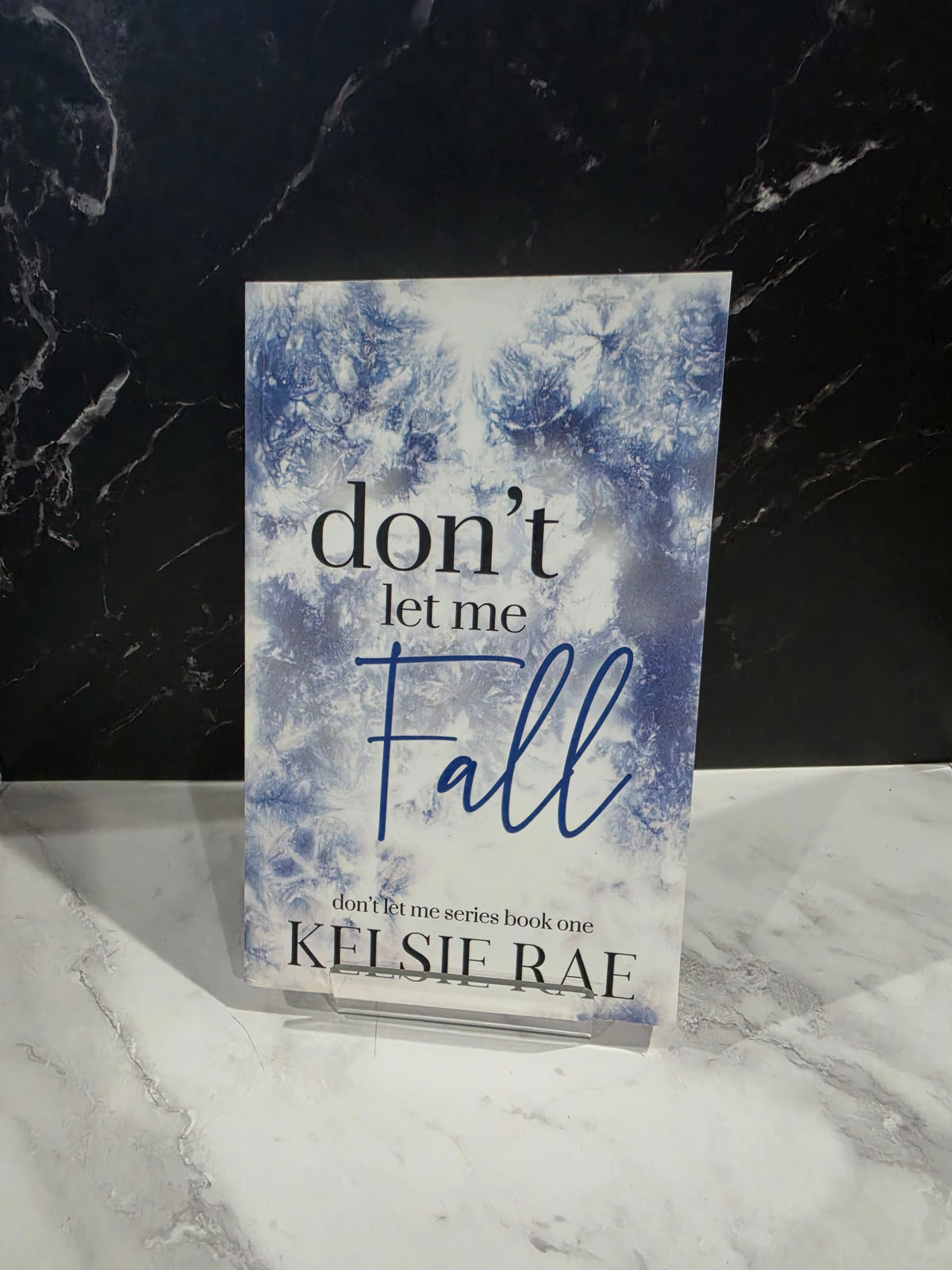 Kelsie Rae - Don't Let Me Fall