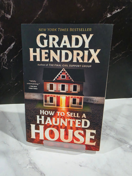 How to Sell a Haunted House - Grady Hendrix