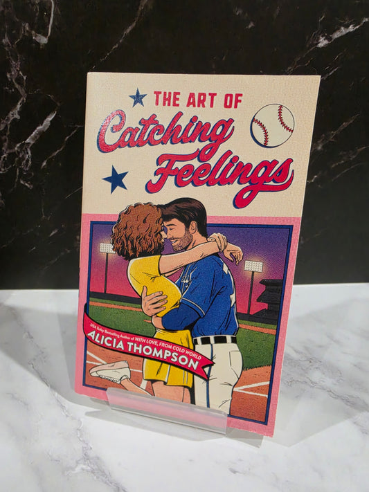 The Art of Catching Feelings - Alicia Thompson
