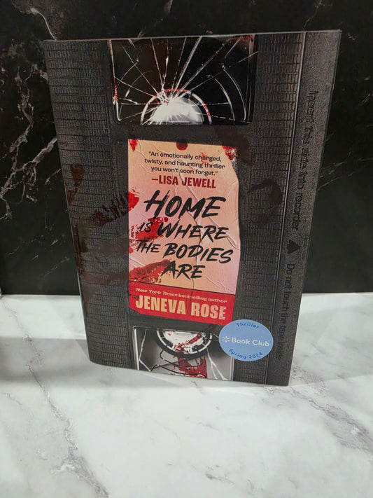 Home Is Where the Bodies Are - Jeneva Rose