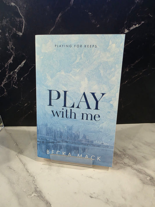 Becka Mack - Play With Me (Out of Print Cover)