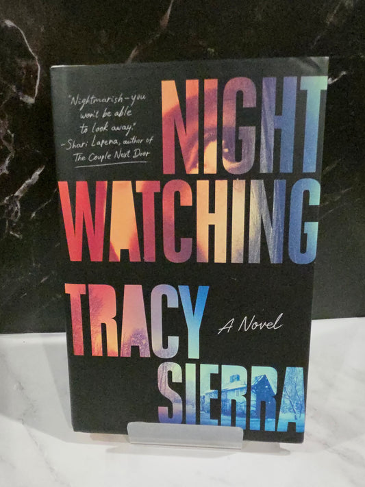 Tracy Sierra - Nightwatching