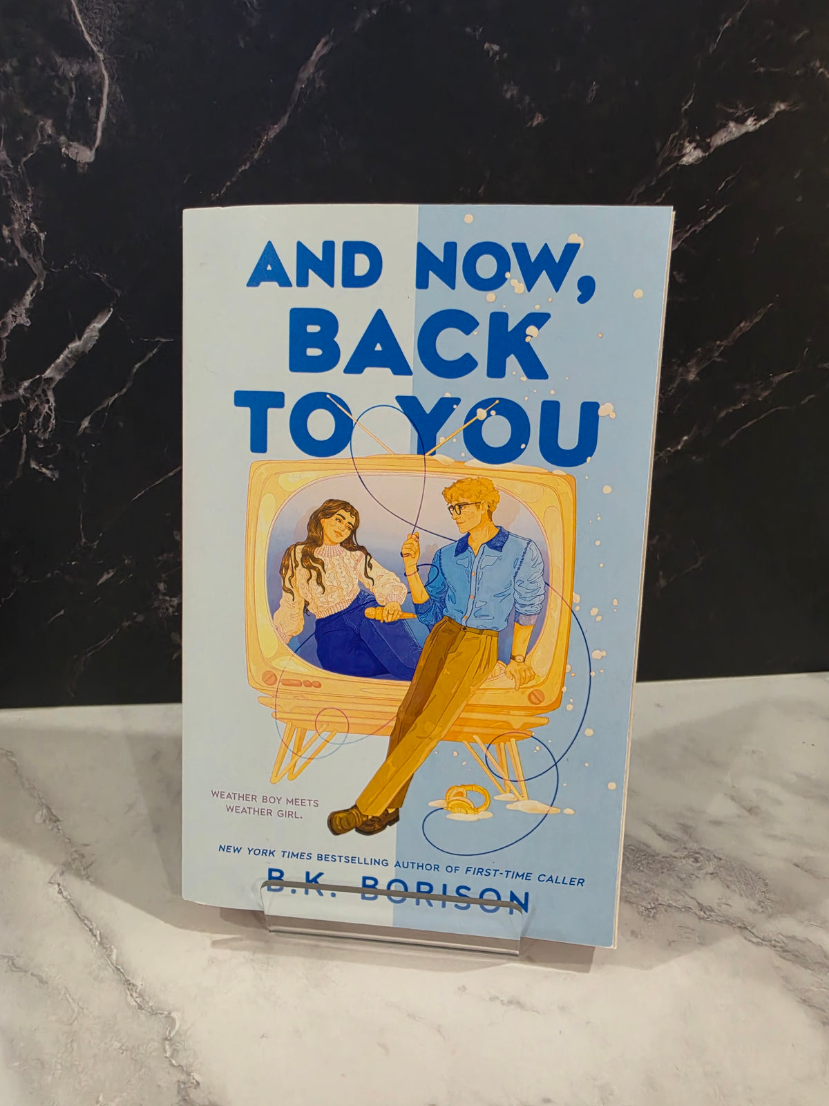 B.K. Borison - And Now, Back To You