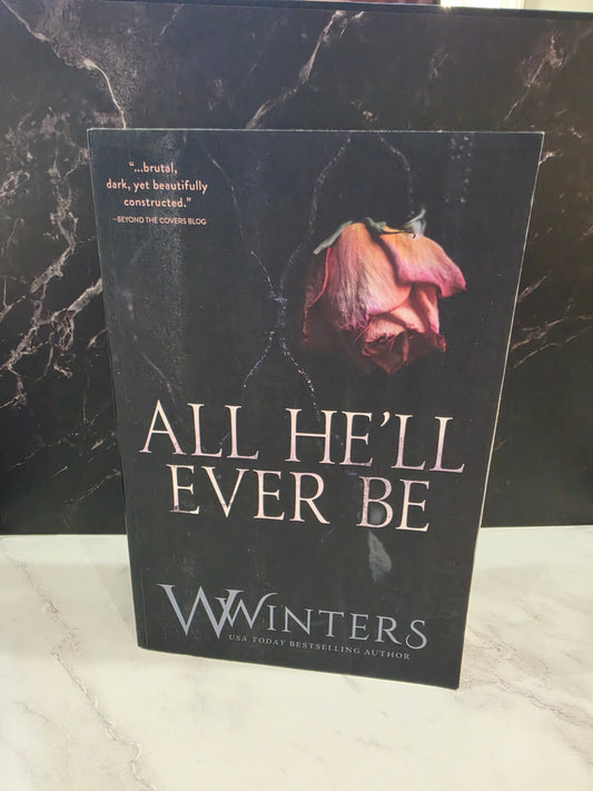 W. Winters - All He'll Ever Be