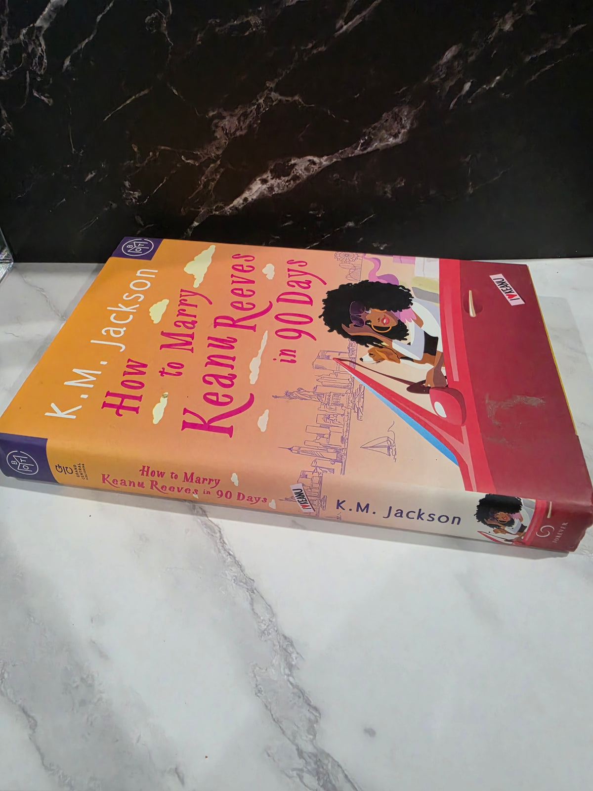 K.M. Jackson - How to Marry Keanu Reeves in 90 Days