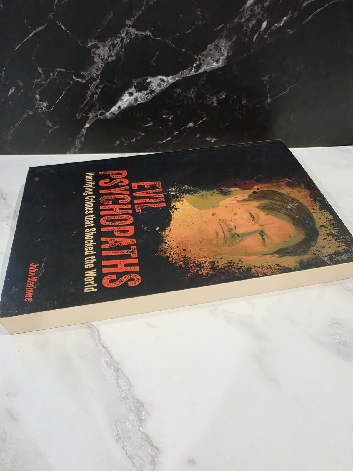 John Marlowe - Evil Psychopaths